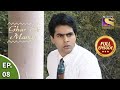 Ep 8- Prem Spied Aanchal - Ghar Ek Mandir - Full Episode