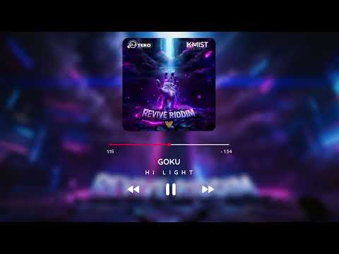 Hi Light, DJ Tero, Kmist - Goku