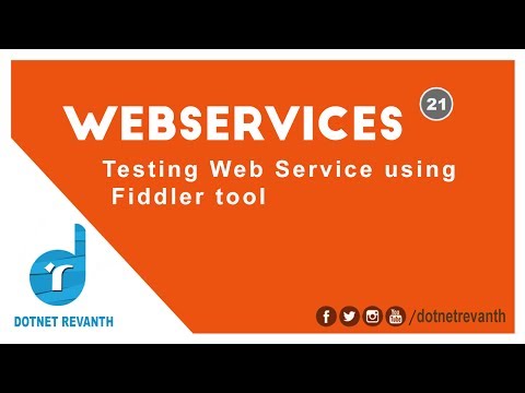 Testing Web Service using Fiddler tool || Part-21