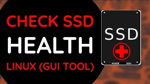 Check SSD Health On Linux Using Gnome Disks