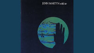 Video thumbnail of "John Martyn - May You Never"