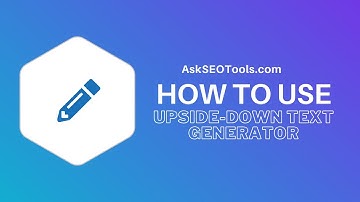 How to Use Upside Down Text Generator Online by Askseotools.com