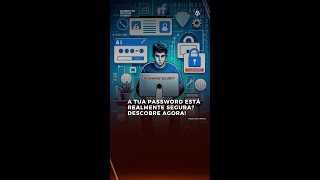 A Tua Password Está Realmente Segura? Descobre Agora! screenshot 5