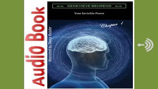 Your Invisible Power Chapter One Order of Visualization by Genevieve Behrend - Audiobook