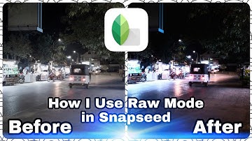 How I Use Raw Mode| Snapseed | Easy Photo Editing Tutorials