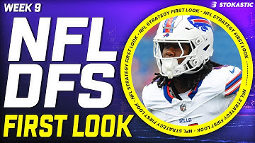 NFL DFS First Look Week 9 Picks | NFL DFS Strategy
