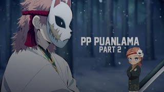 𝙋𝙥 𝙋𝙪𝙖𝙣𝙡𝙖𝙢𝙖 𝐏𝐚𝐫𝐭 2