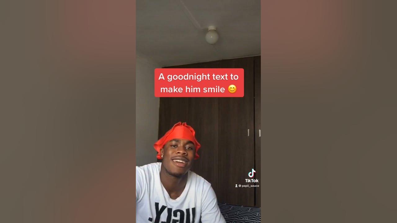 A good night text to make him smile 😊