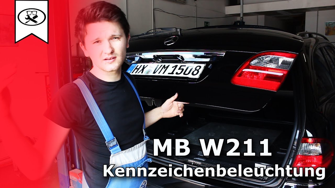 MB W211 LED Kennzeichenbeleuchtung wechseln