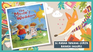 Cerita Dongeng Bahasa Inggris Singkat L Si Putri Tikus Kecil L The Mouses Wedding