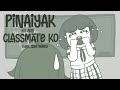 Pinaiyak ko ang Classmate ko - Pinoy Animation