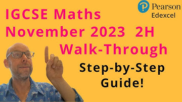 Edexcel IGCSE Maths: November 2023 Paper 2H Full Walkthrough ✨ Step-by-Step Guide!