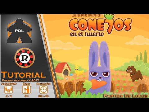 Conejos en el Huerto | Tutorial | Marcantoni - Barone | Ruibal | Partida de Locos |