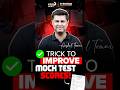 Trick To Improve Mock Test Score! | Boost Your Marks Fast 🔥#mocks #shorts