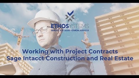 Sage Intacct Working with Project Contracts