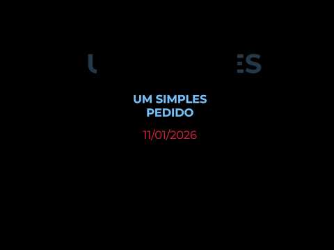 UM SIMPLES PEDIDO - Oração diária (Devocional 11/01/2026) #devocional #oracao