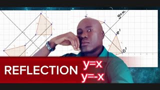 TRANSFORMATION: REFLECTION IN Y=X & Y=-X #dellymathsconcepts #cxcmaths