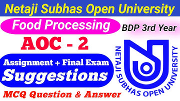 BDP AOC - 2 Assignment Practice Set 2021 । Food Processing MCQ Question 2021 । #AOC #nsou