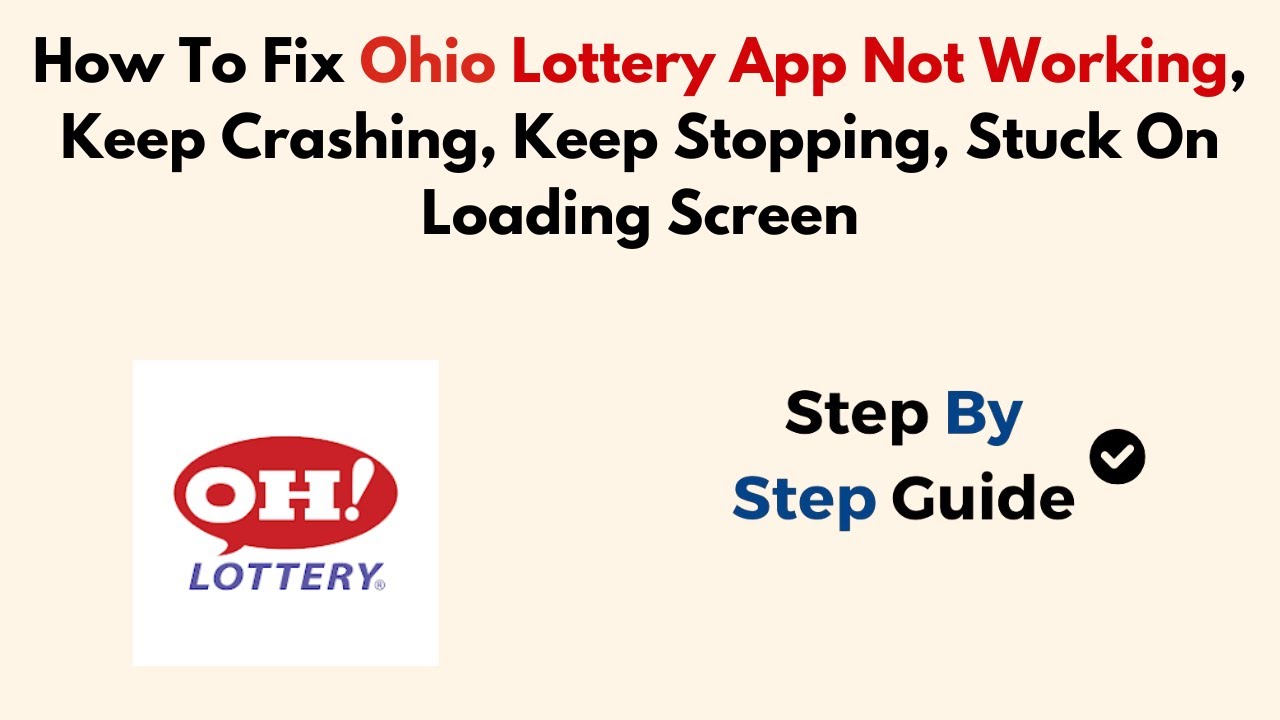 How To Fix Ohio Lottery App Not Working Keep Crashing Keep Stopping