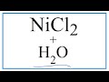Nickel(II) Chloride and Water Chemistry