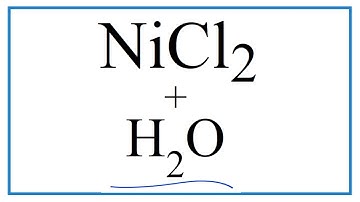 How to write the equation for  Equation for NiCl2 + H2O