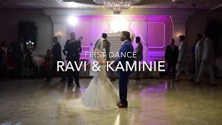 Ravi & Kaminie | First Dance