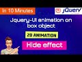coding jquery UI animation hide effect on box object | jquery hide effect |Jquery animated effects