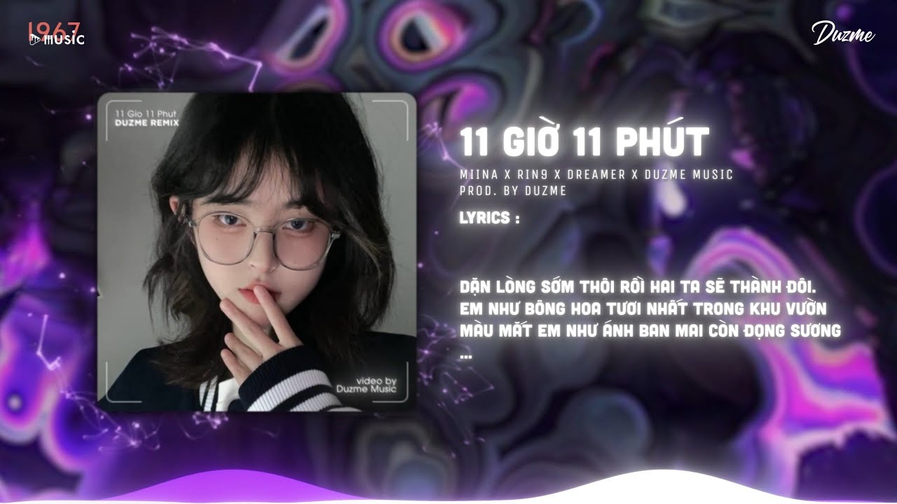 11:11 (11 giờ 11 phút) - MiiNa x RIN9 x DREAMeR (Duzme Remix) / Audio Lyrics - youtube