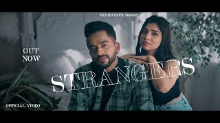 Strangers (Official Video) | Jerry feat Devilo | Latest Punjabi Song 2022
