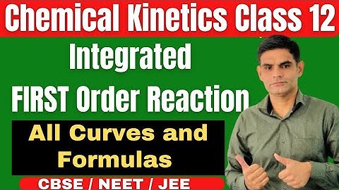 Integrated First Order Reaction with All Curves | Chemical Kinetics Class 12 | Chemistry| CBSE NEET