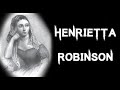 The Dark & Wicked Case Of Henrietta Robinson