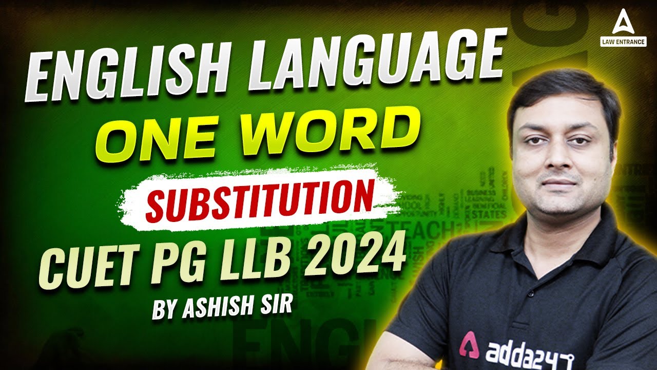 CUET PG LLB 2024 | English Language | One Word Substitution | CUET PG ...