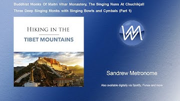 Thumbnail of Buddhist Monks Of Maitri Vihar Mo - Three Deep Singing Monks with Singing Bowls and Cymbals (Part 1)