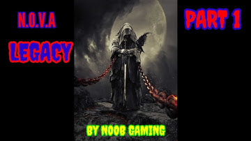 Game Play (N.O.V.A)By NOOB GAMING