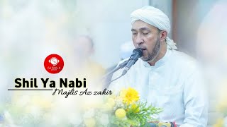 Shil Ya Nabi ( Menjemput rindu Majlis Az zahir )