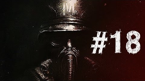 Metro Last Light Walkthrough Part 18 HD Gameplay - Undercity