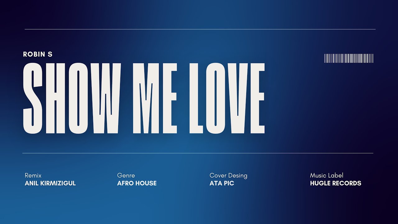 Robin S - Show Me Love (Anıl Kırmızıgul Remix)