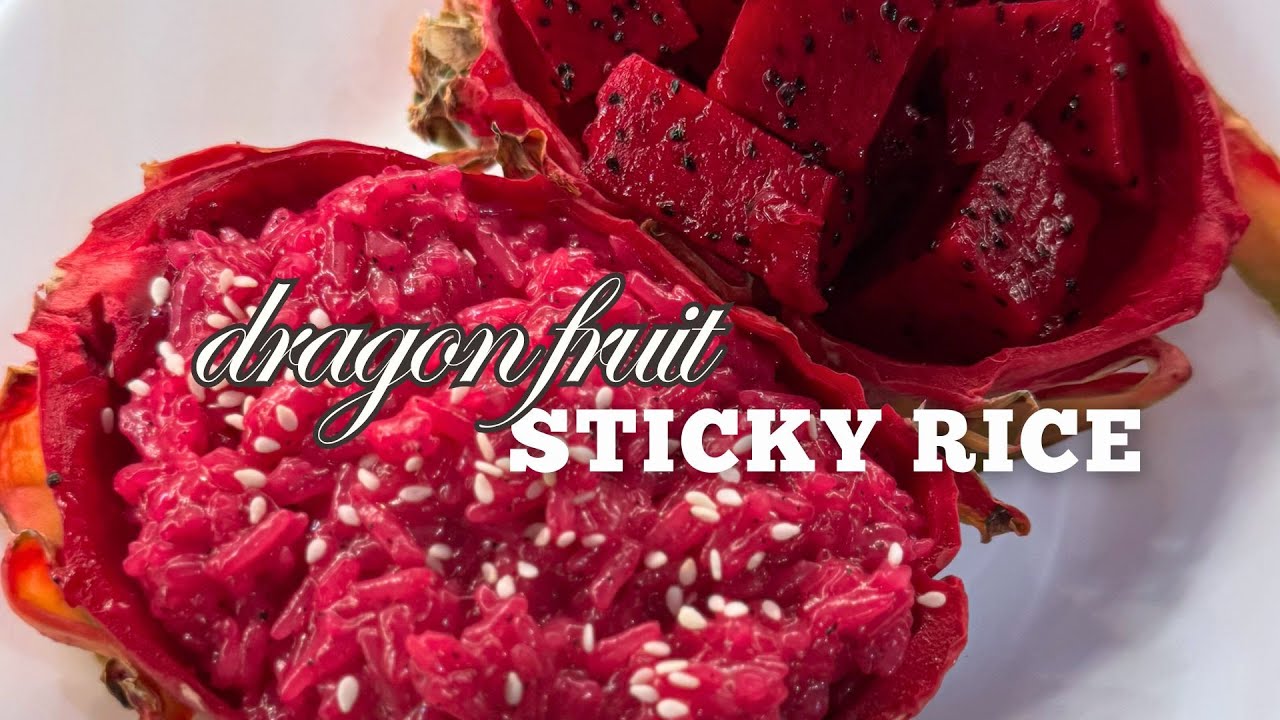 Sweet Rice Sticky Rice Dragonbrand How to make Dragon Fruit Sticky Rice - YouTube