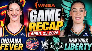 Indiana Fever vs New York Liberty | Full Game Highlights – April 25, 2026 | WNBA Preseason Showdown