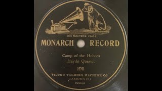 “Camp Of The Hoboes” early Victor disc (1903) Harry Macdonough \u0026 Haydn Quartet