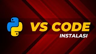 Python Basics - 02: INSTALL VISUAL STUDIO CODE