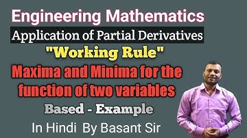 Maxima & minima two variable based example in hindi |engineering mathematics| question and solution|