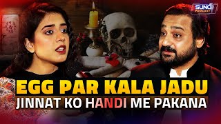 Egg Par Kala Jadu | Jinnat Ko Handi Me Pakana | Horror Podcast | Ft. Peer Dawood G Dawood