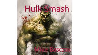 Hulk Smash, Keep Smashing: Ultimate Motivation Music.