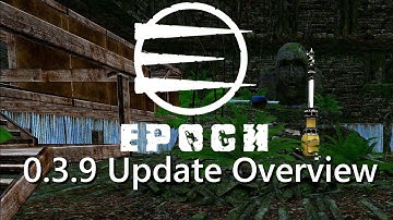 Epoch Mod 0.3.9 Update Overview