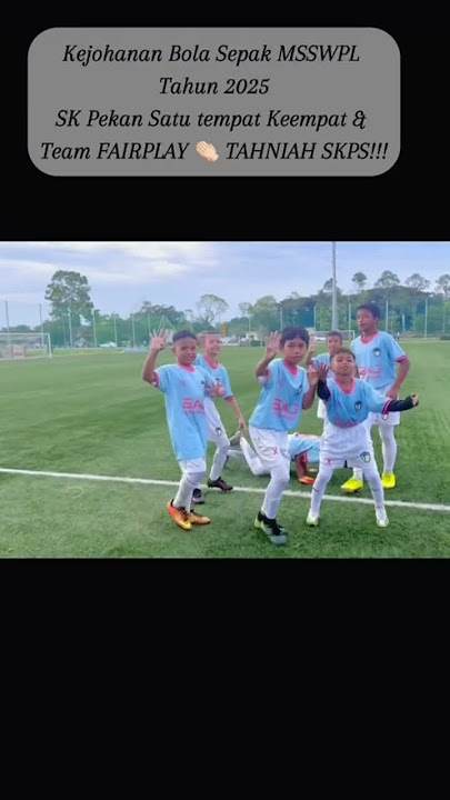 Kejohanan Bolasepak MSSWPL 2025 #bolasepak #msswpl2025