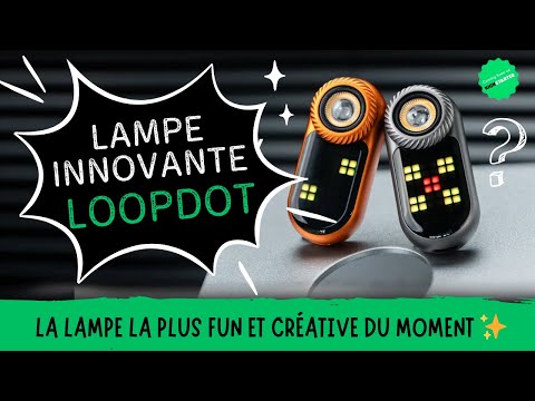 💡 Lampe Innovante LOOPDOT sur Kickstarter : Éclairage + Affichage Pixel Art en Poche !