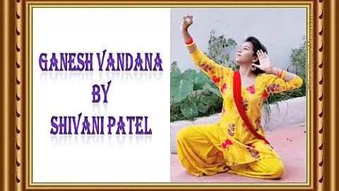 Ganesh Vandana | Vakratunda Mahakaya | Kathak Dance | Nrityangana Shivani