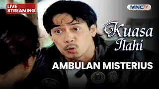 🔴AMBULAN MISTERIUS | LIVE KUASA ILAHI  | 9 APRIL 2026