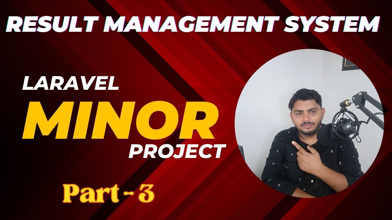 Laravel Minor Project | Result Management System | PHP framework in Hindi  | Part - 3
